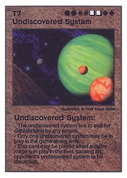 Need: 0    Want: 0    Have: 30 (+22)    Will Trade: 27    In Storage: 22              T7 ‑ Undiscovered System  Set: PoM  Rarity: V1    Artist: Sean Smith    